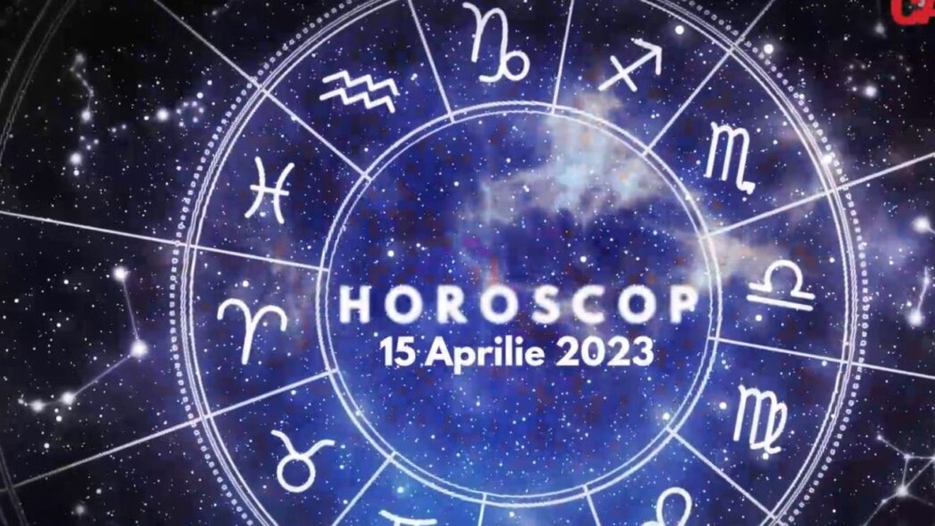 Horoscop 15 aprilie 2023. Cine sunt nativii care vor fi avantajați de astre