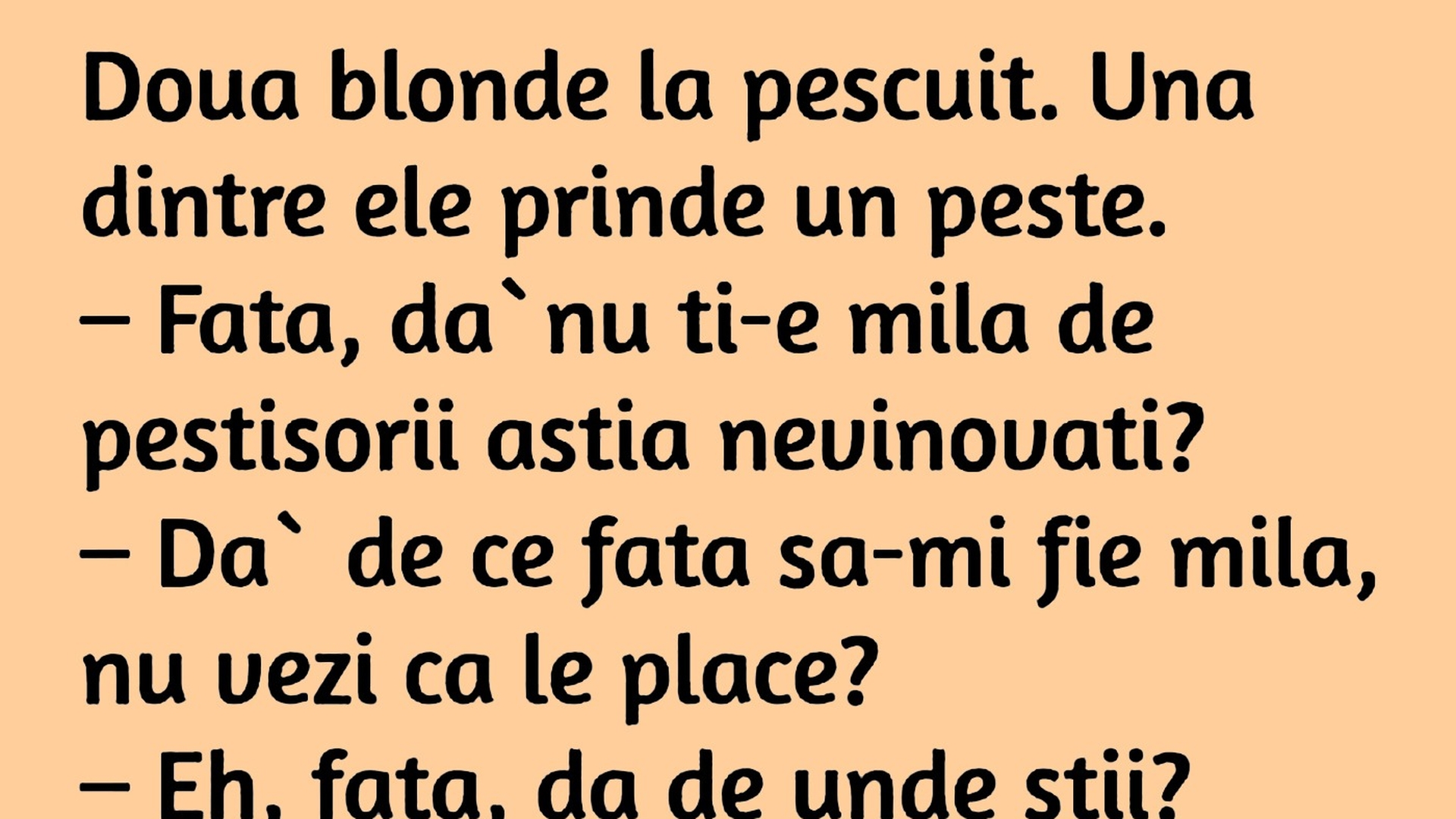 BANCUL ZILEI | Două blonde se duc la pescuit