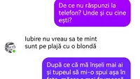 BANC | ”De ce nu răspunzi la telefon? Unde și cu cine ești?”