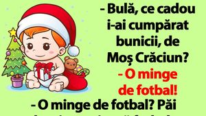 BANC | Ce cadou i-a făcut Bulă bunicii, de Moș Crăciun