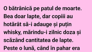 BANCUL ZILEI | Bătrânica și doza de lapte