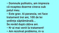 BANC | Domnule psihiatru, am impresia că noaptea doarme cineva sub patul meu
