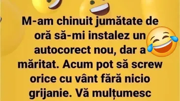 Bancul începutului de săptămână | Mi-am instalat autocorect