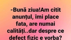 Bancul de weekend | "Bună ziua, am citit anunțul"