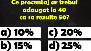 TEST IQ | Ce procentaj ar trebui adăugat la 40 ca să rezulte 50?