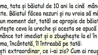 BANC | Mama, tatăl și fiul iau cina împreună