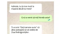 BANCUL ZILEI | Iubitule, tu ții la mașină mai mult decât la mine?