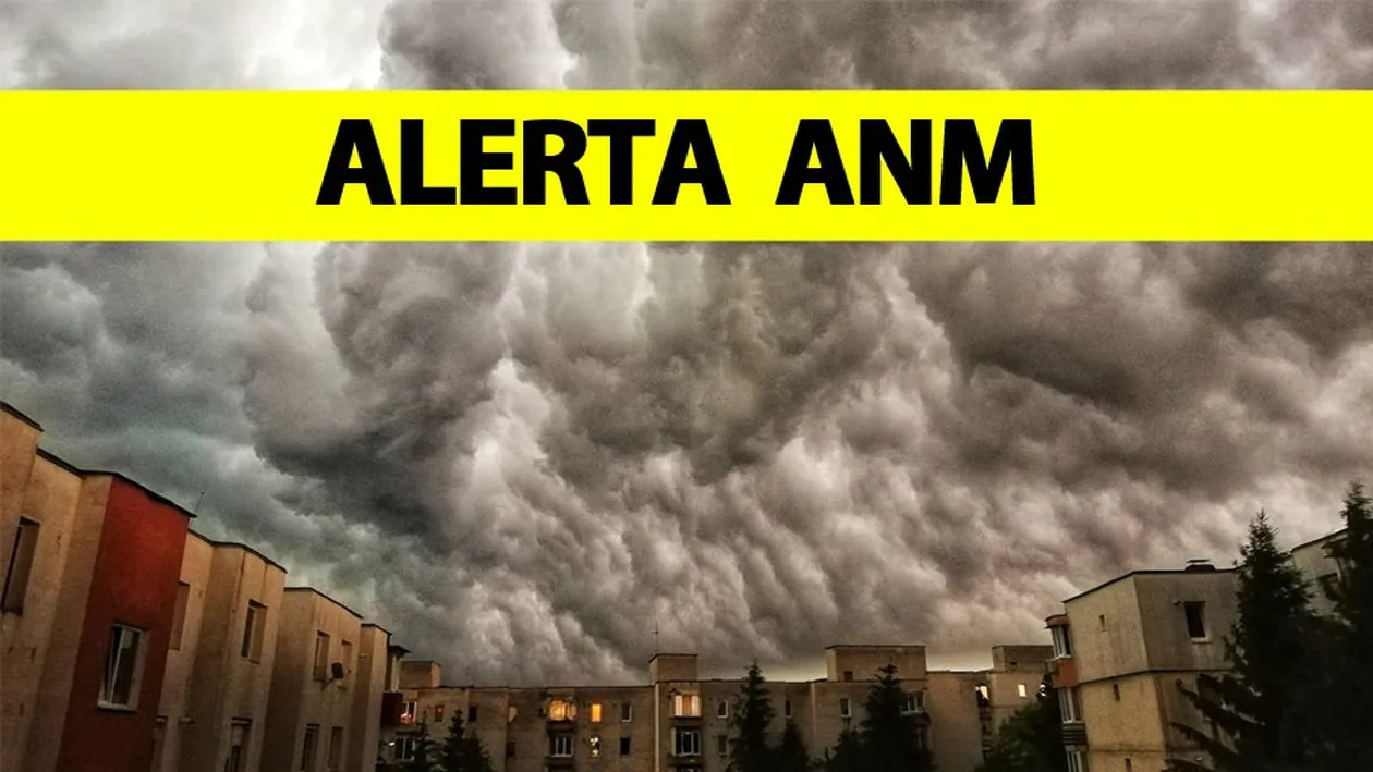 Alertă ANM de ultimă oră! Fenomene meteo periculoase în următoarele ore, în România