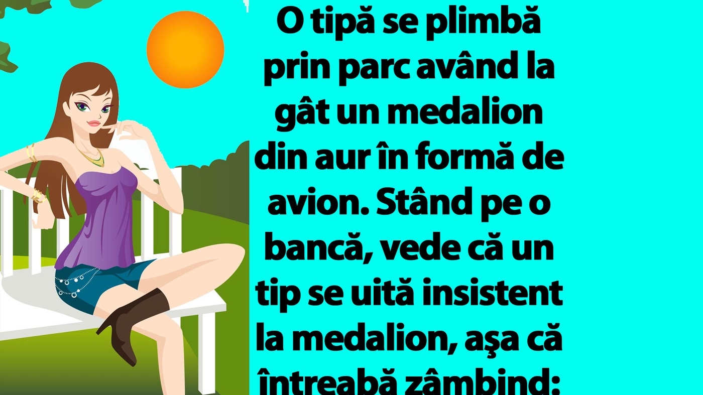 BANC | O tipă se plimbă prin parc având la gât un medalion din aur în formă de avion
