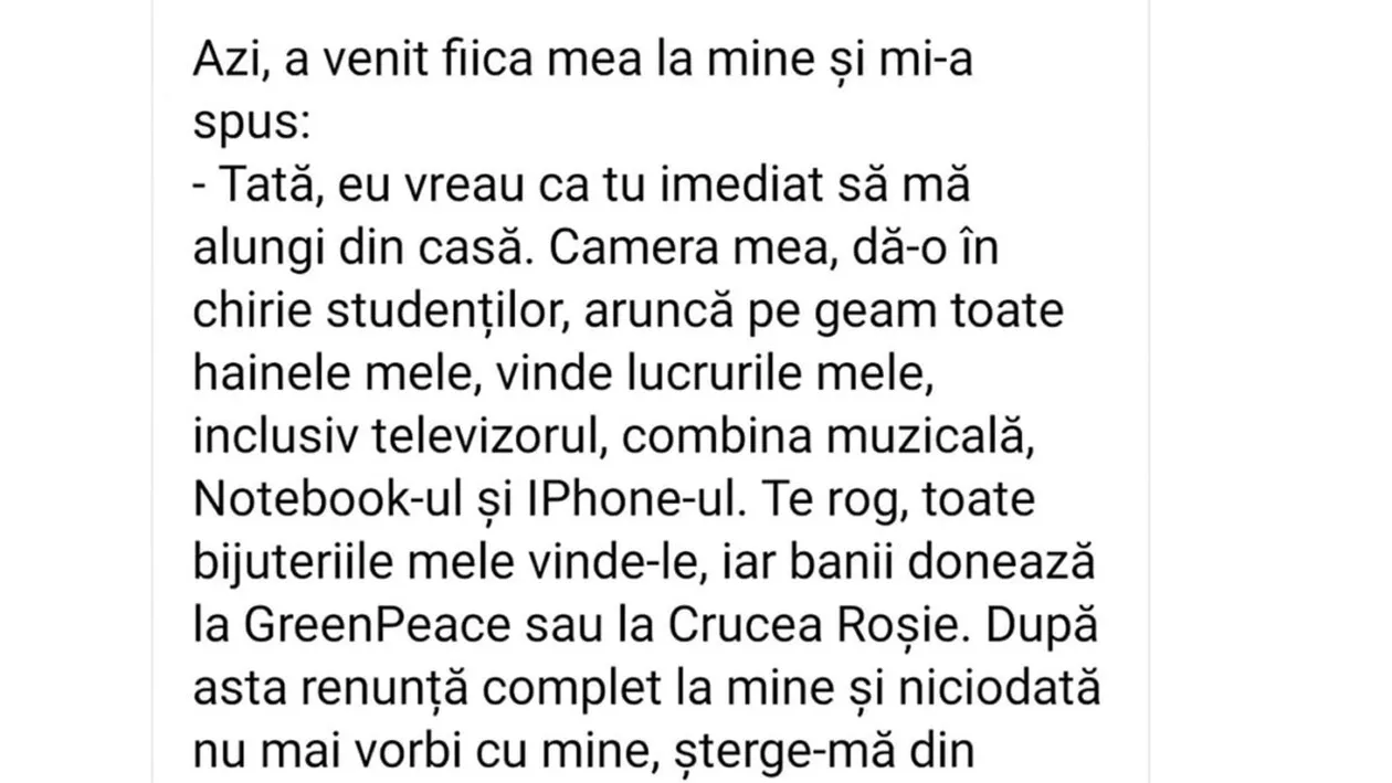 BANC | Azi mi-a spus fiica mea: Tată, vreau să mă alungi din casă imediat!
