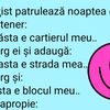 Bancul de weekend | Polițistul îi prezintă cartierul noului partener