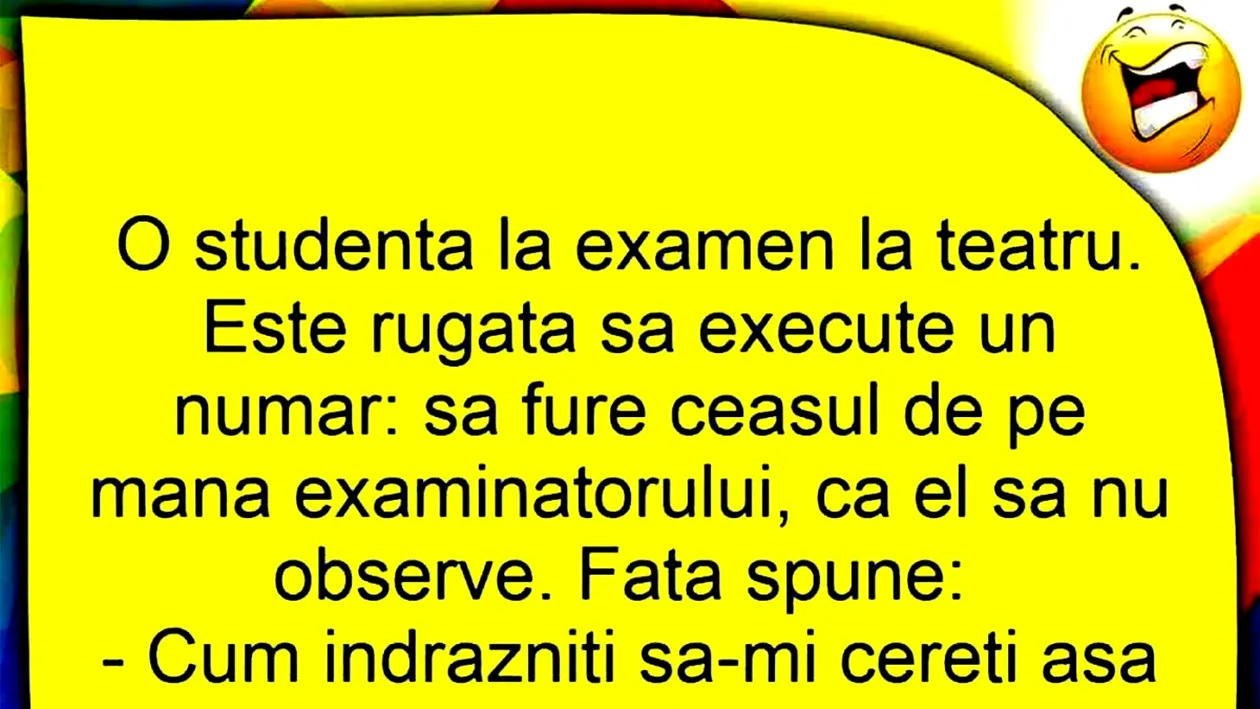BANCUL ZILEI | Studenta și examenul la teatru