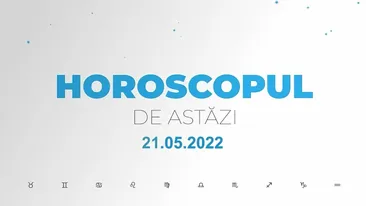 Horoscop zilnic 21 mai 2022. Soarele intră în zodia Gemeni