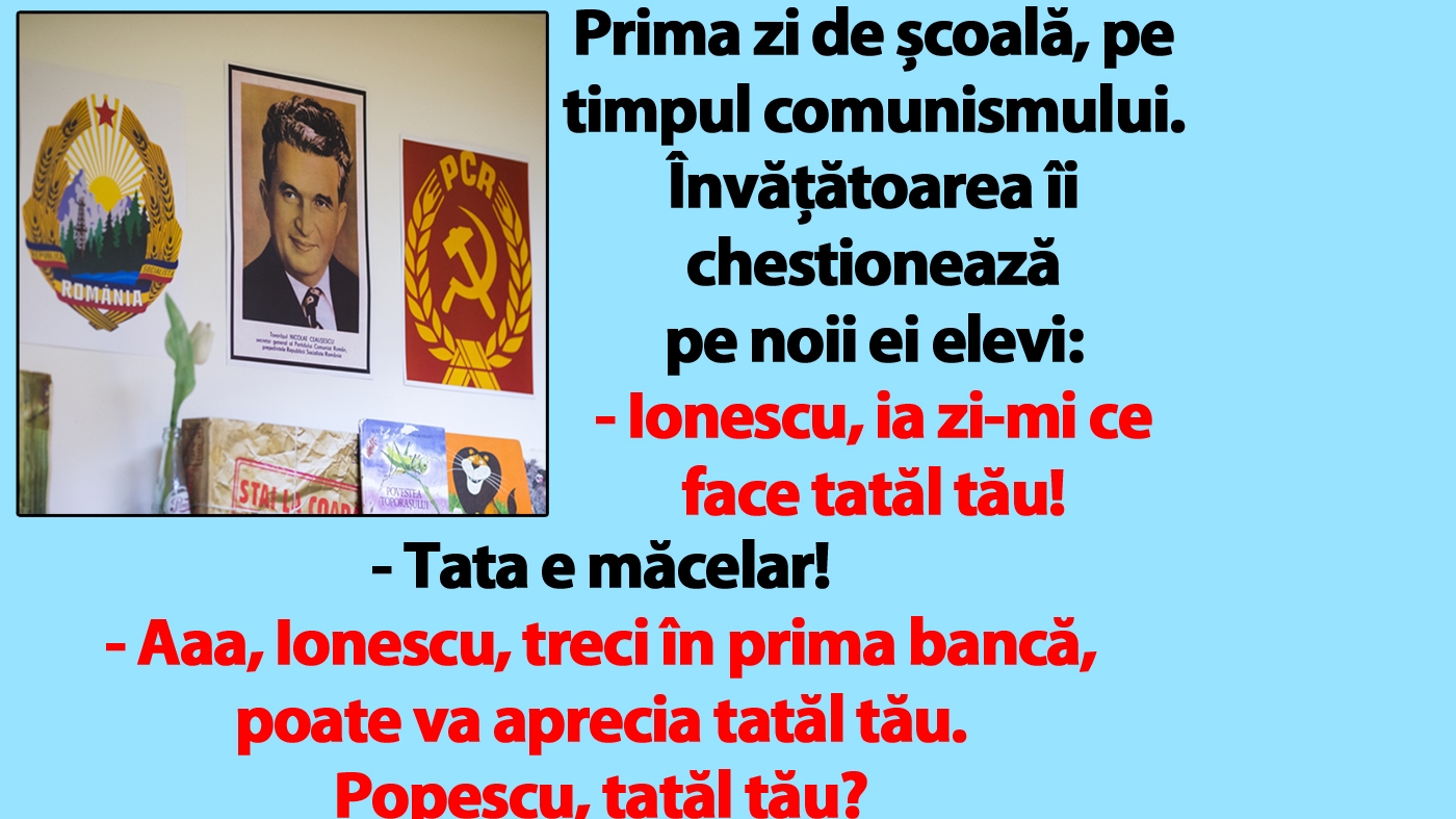 BANCUL ZILEI | Cum arăta prima zi de școală pe timpul lui Ceaușescu