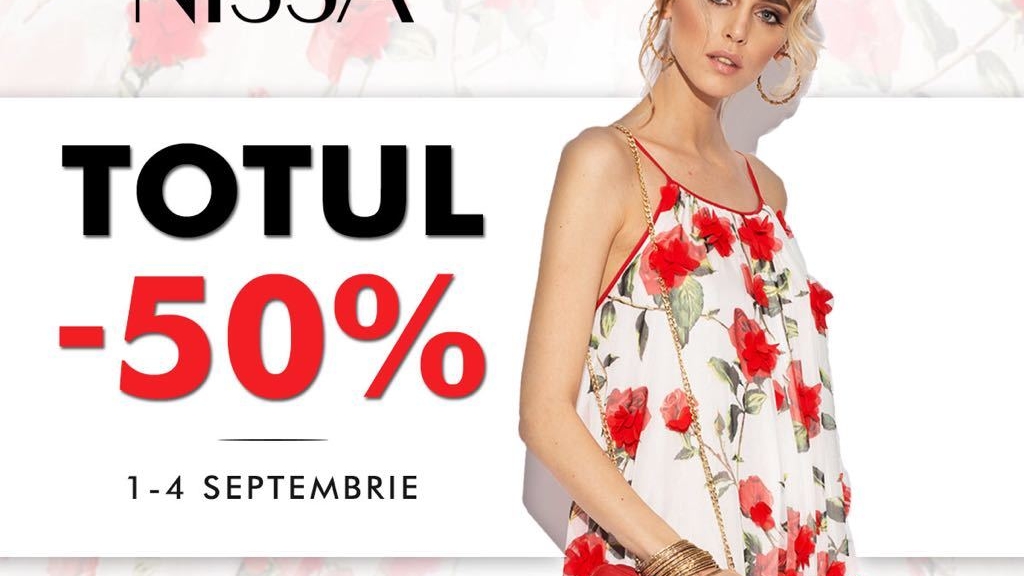 NISSA – TOTUL LA 50% DISCOUNT