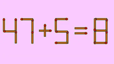 Test IQ exclusiv pentru genii | 47 + 5 = 8 este greșit. Pentru a corecta egalitatea, mutați un singur chibrit