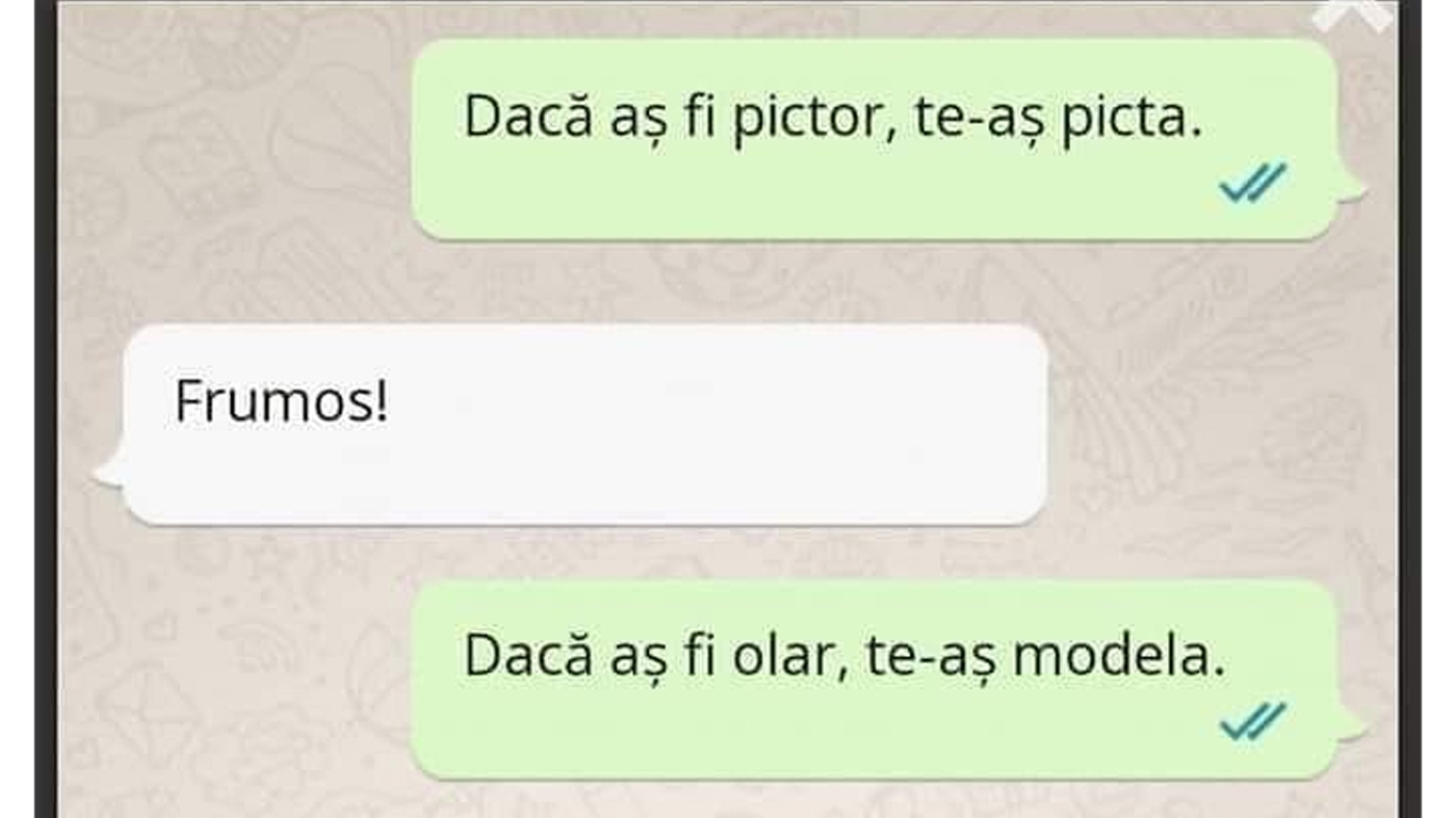 Bancul de weekend | "Dacă aș fi pictor, te-aș picta"