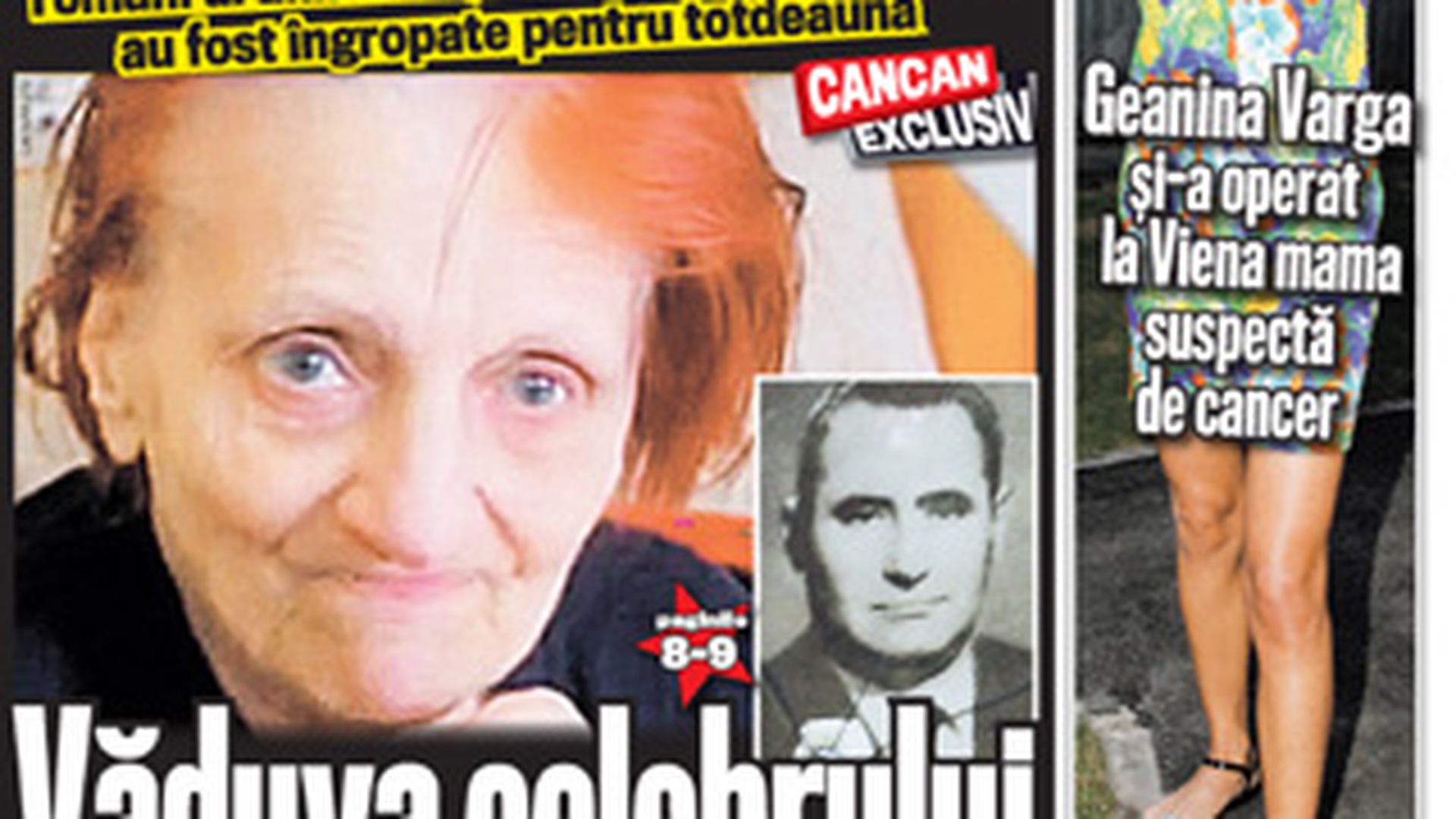 A aparut noul CANCAN de WEEKEND! Citeste povestea vaduvei celebrului "Bachus", care a murit singura si saraca!