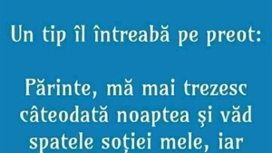 BANC | Un tip îl întreabă pe preot