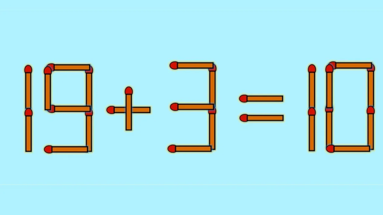 Test IQ cu chibrituri | Corectați 19 + 3 = 10, mutând un singur băț