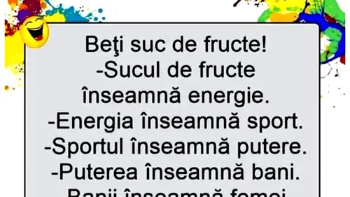 BANC | Beți suc de fructe!