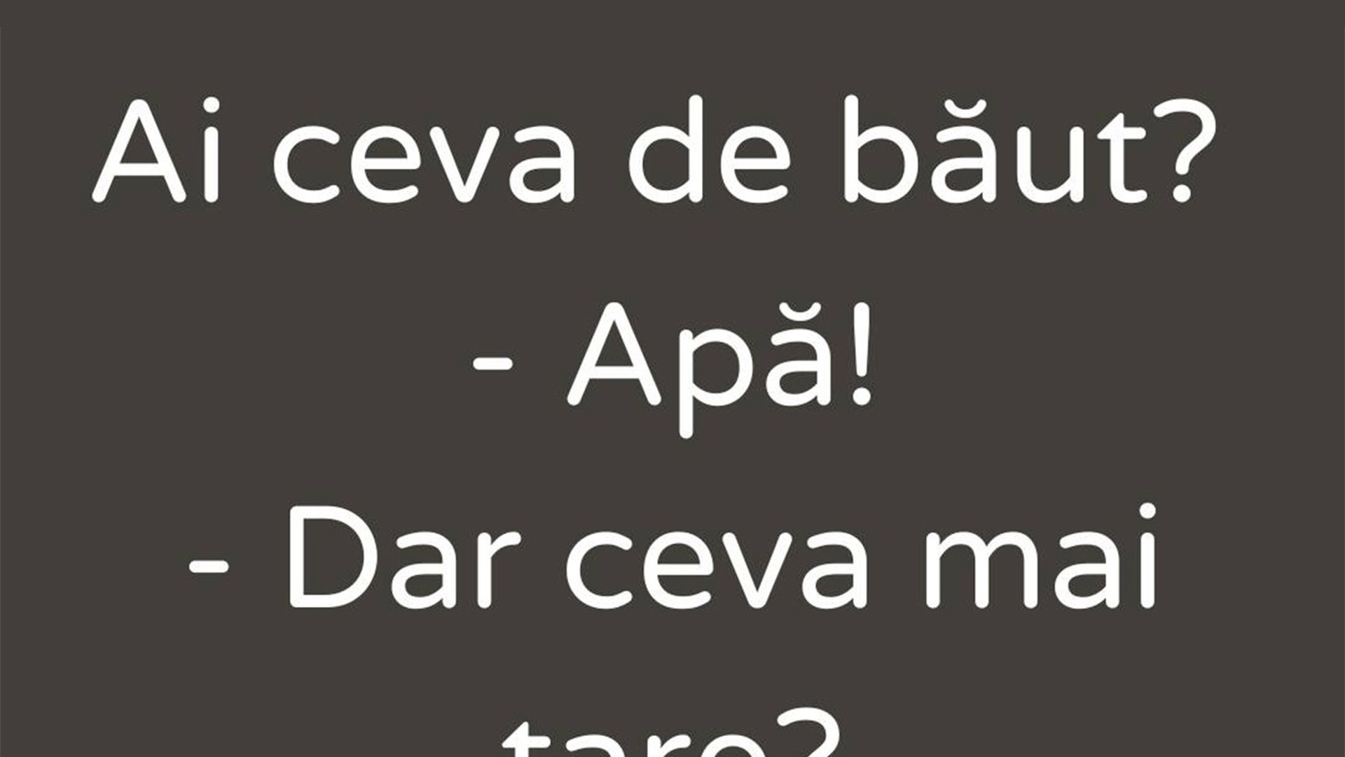 Bancul sfârșitului de septembrie | "Ai ceva de băut?"