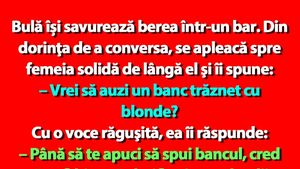 BANC | Bulă și cele 3 blonde