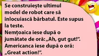 BANCUL ZILEI | Se construiește ultimul model de robot, care să înlocuiască bărbatul