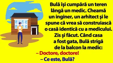 BANC | Bulă își cumpără un teren lângă un medic