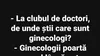 Bancul de weekend | Cum recunoști un ginecolog dintre mai mulți doctori
