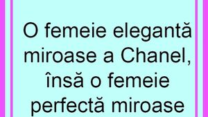 BANCUL ZILEI | Cum miroase femeia perfectă, de fapt