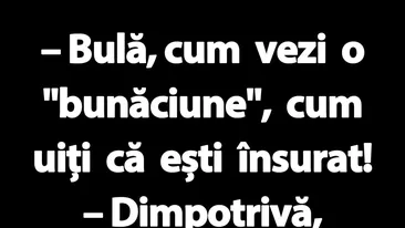 BANC | Soția geloasă a lui Bulă