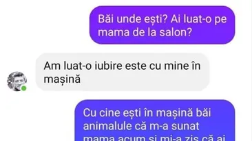 BANC | ”Unde ești, ai luat-o pe mama de la salon?”