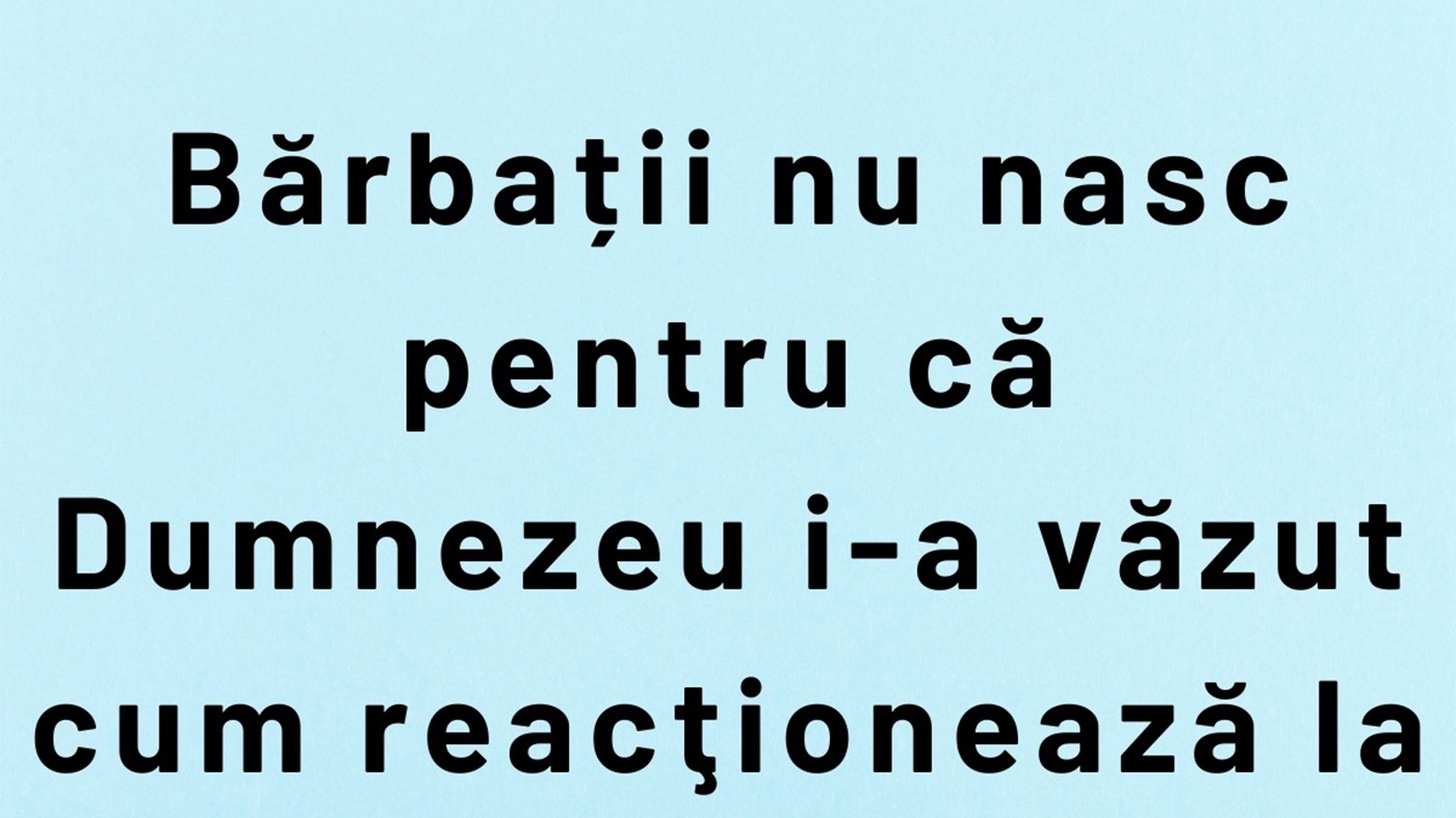 BANCUL ZILEI | De ce nu nasc bărbații