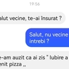 BANCUL ZILEI | „Salut, vecine, te-ai însurat?”