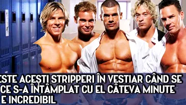 A INTRAT PESTE ACESTI STRIPPERI IN VESTIAR CAND SE SCHIMBAU! CE S-A INTAMPLAT CU EL MAI TARZIU E INCREDIBIL