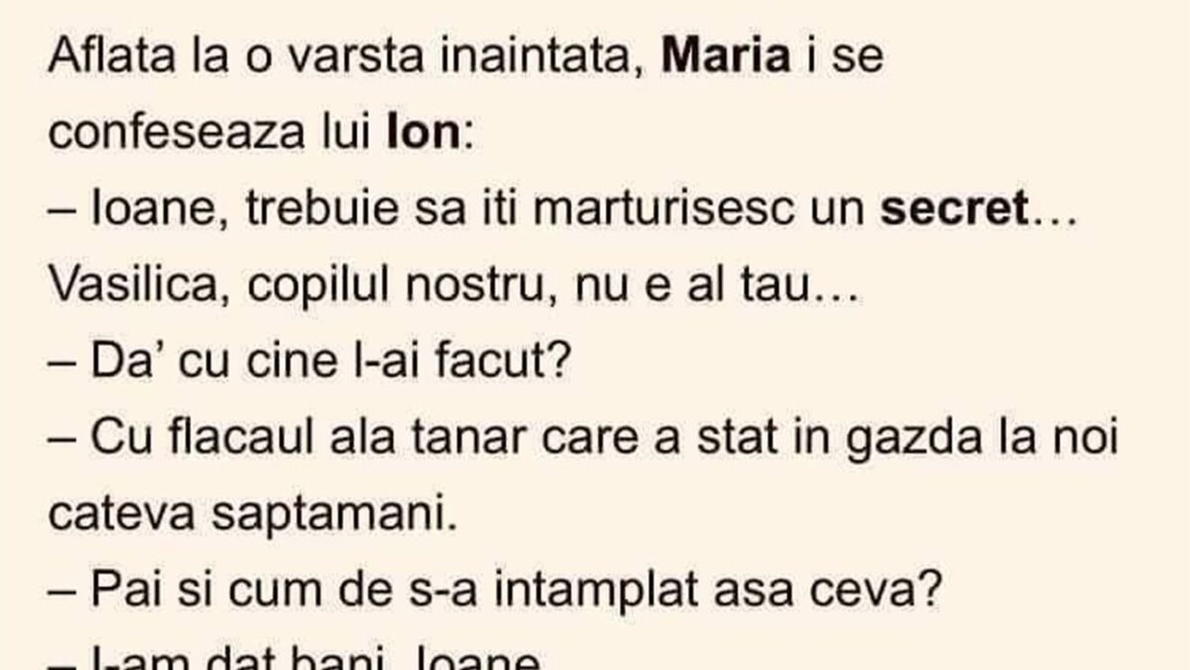 BANCUL ZILEI | Maria i se confesează lui Ion: "Vasilică nu e copilul tău"