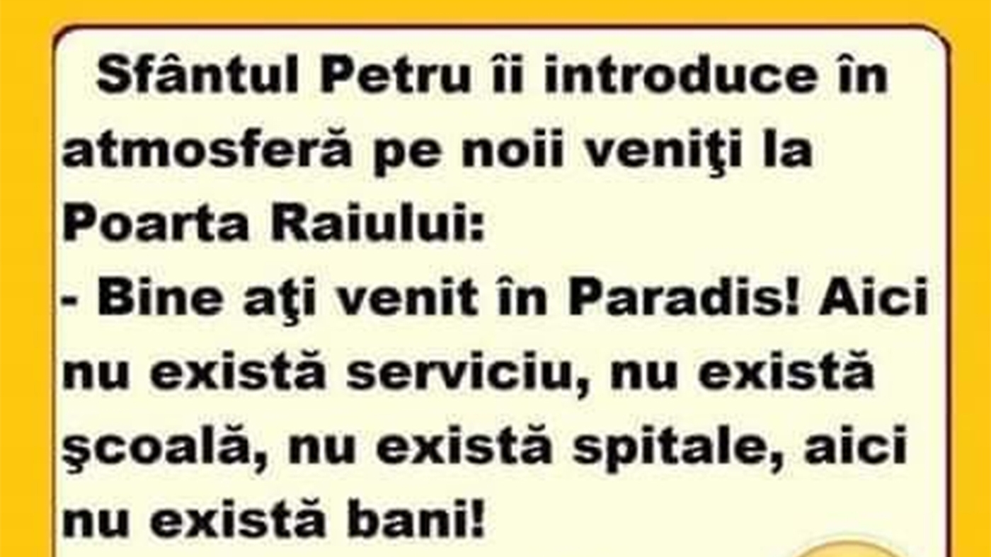 BANCUL ZILEI | Sfântul Petru îi introduce în atmosferă pe noii veniți la Poarta Raiului