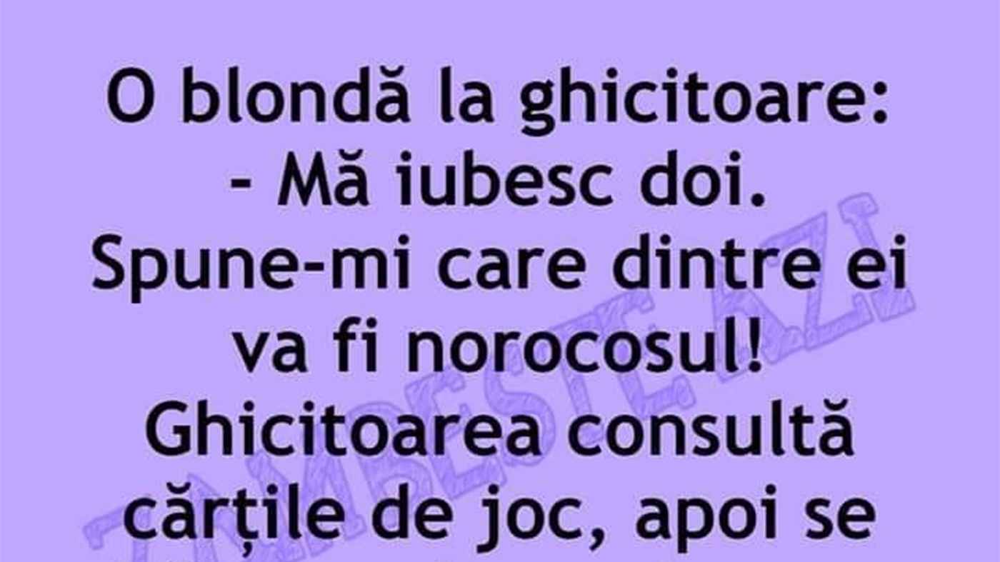BANCUL ZILEI | O blondă, la ghicitoare: "Mă iubesc 2! Care dintre ei va fi norocosul?"