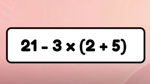 Test IQ la care mulți greșesc | Cât fac 21-3x(2+5)=?