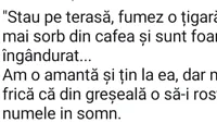 Bancul zilei. Ieri mi-am cumpărat o pisică şi i-am pus numele amantei