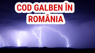 Avertizare ANM! Va fi cod galben de vreme rea în 28 de județe din România
