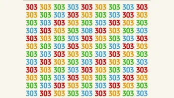 TEST IQ | Nu toate numerele din această imagine sunt 303. Găsiți-l pe cel diferit!