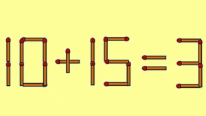 Test de inteligență | Mutați un singur chibrit pentru a corecta 10 + 15 = 3