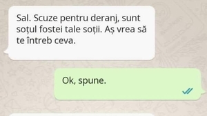 BANC | "Scuze pentru deranj, sunt soțul fostei tale soții"