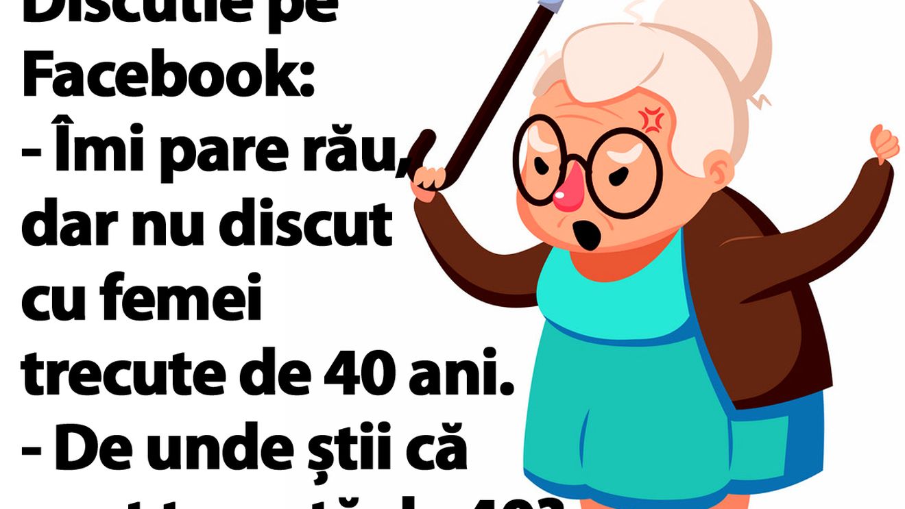 BANC | Discuție pe Facebook: "Îmi pare rău, dar nu discut cu femei trecute de 40 ani"