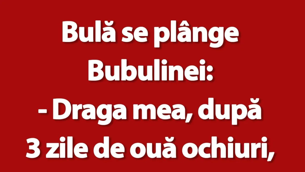 BANC | Bulă, Bubulina și ouăle-ochiuri