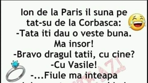 Bancul începutului de săptămână | Ion de la Paris: "Tati, mă însor cu Vasile!"