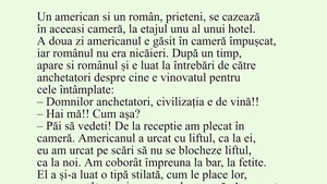 BANCUL ZILEI | Un român și un american se cazează în aceeași cameră, la etajul 1 al unui hotel
