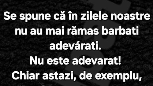 BANCUL ZILEI | Unde au dispărut bărbații adevărați?
